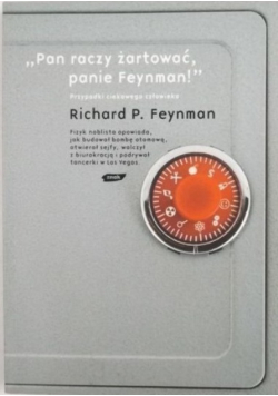 Pan raczy żartować panie Feynman!