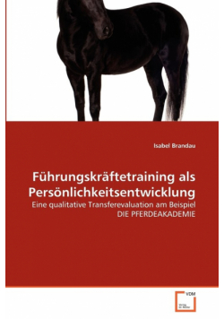 Führungskräftetraining als Persönlichkeitsentwicklung
