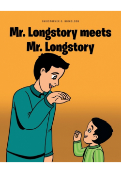 Mr. Longstory meets Mr. Longstory