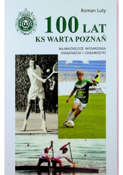 100 lat KS warta poznań