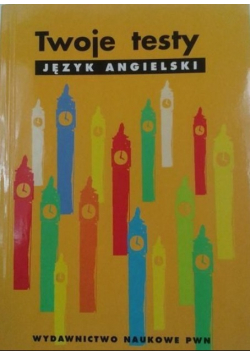 Twoje testy Język angielski