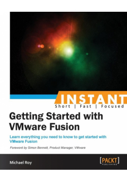 Instant Getting Started with VMware Fusion