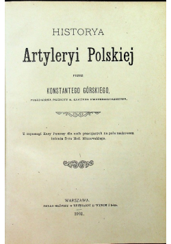Historya Artyleryi Polskiej reprint z 1902r