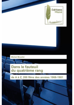 Dans le fauteuil du quatrième rang