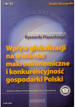 Wpływ globalizacji na wielkości makroekonomiczne i konkurencyjność gospodarki Polski