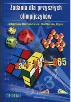Zadania dla przyszłych olimpijczyków 11--14 lat