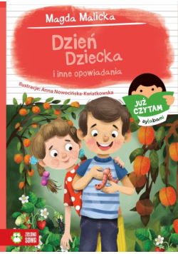 Już czytam sylabami. Dzień Dziecka i inne opowiadania