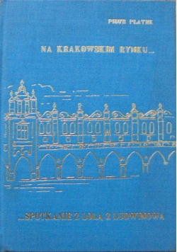 Na krakowskim rynku spotkanie z Lolą z Ludwinowa