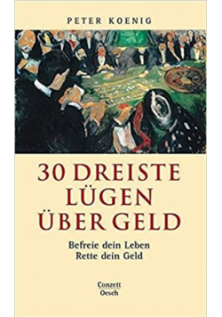 30 Dreiste Lugen uber Geld Befreie dein Leben
