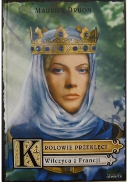Królowie przeklęci Wilczyca z Francji