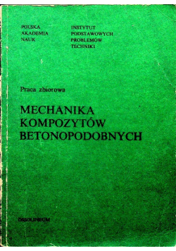 Mechanika kompozytów betonopodobnych