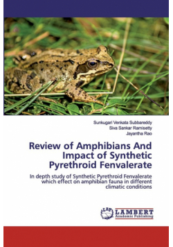 Review of Amphibians And Impact of Synthetic Pyrethroid Fenvalerate