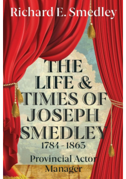 The Life And Times Of Joseph Smedley