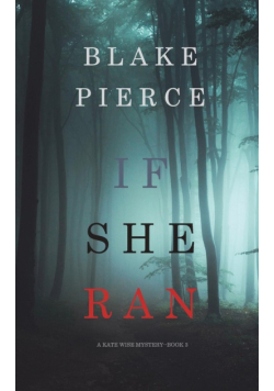 If She Ran (A Kate Wise Mystery-Book 3)