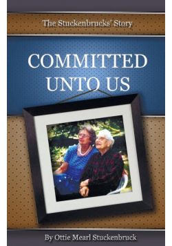 Committed Unto Us