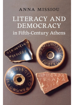 Literacy and Democracy in Fifth-Century Athens