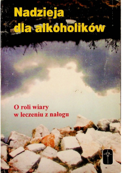 Nadzieja dla alkoholików