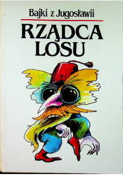 Bajki z jugosławii zarządca losu