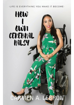 How I Own Cerebral Palsy