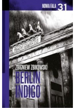 Nowa fala polskiego kryminału T.31 Berlin Indigo