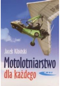 Motolotniarstwo dla każdego WKŁ