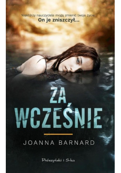 Za wcześnie