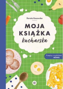 Moja książka kucharska