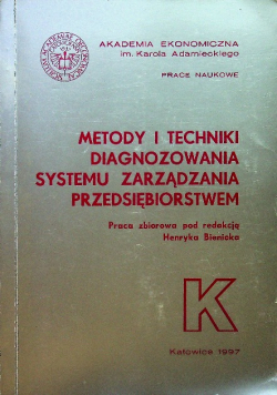 Metody i techniki diagnozowania systemu zarządzania przedsiębiorstwem