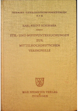 Stil und Motivuntersuchungen zur mittelhochdeutschen Versnovelle