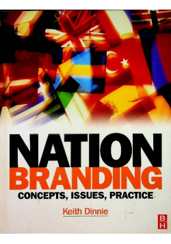 Nation Branding Concepts Issues Practice