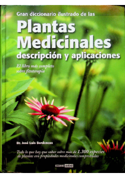 Gran diccionario ilustrado de las plantas medicinales