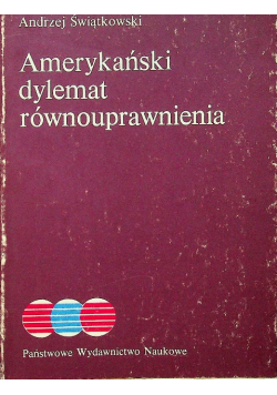 Amerykański dylemat równouprawnienia