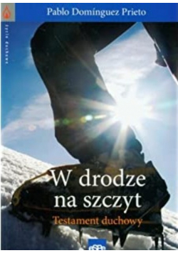 W drodze na szczyt Testament Duchowy
