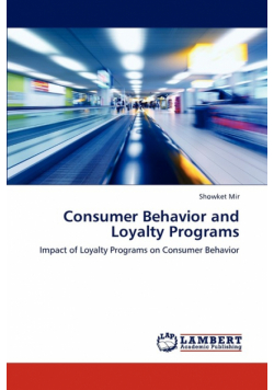Consumer Behavior and Loyalty Programs