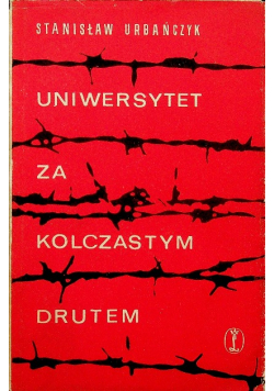 Uniwersytet za kolczastym drutem