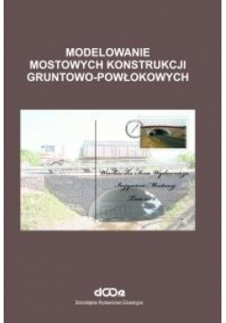 Modelowanie mostowych konstr. grunt. - powłokowych