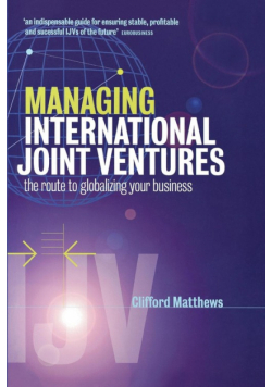Managing International Joint Ventures