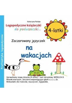 Zaczarowany języczek na wakacjach 4 latki