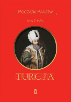 Początki państw Turcja dedykacja autora