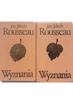 Rousseau Wyznania tom 1 i 2