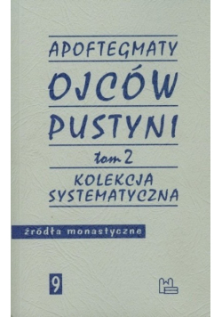 Apoftegmaty ojców pustyni tom 2