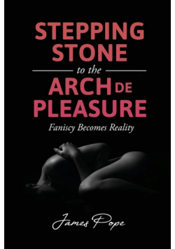 Stepping Stone to the Arch De Pleasure