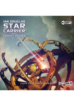 Star Carrier T.9 Gwiezdni Bogowie audiobook