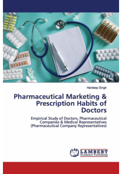 Pharmaceutical Marketing & Prescription Habits of Doctors