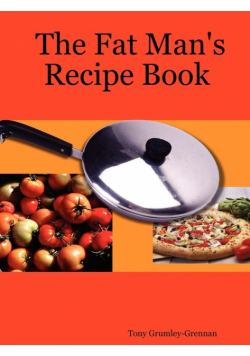 The Fat Man's Recipe Book