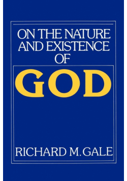 On the Nature and Existence of God