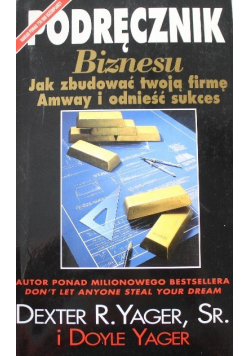 Podręcznik Biznesu Jak zbudować twoją firmę Amway