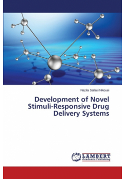 Development of Novel Stimuli-Responsive Drug Delivery Systems