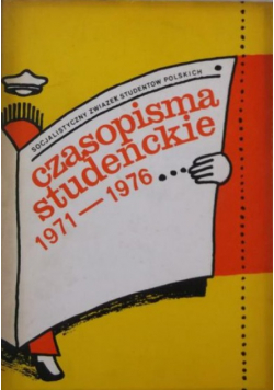 Czasopisma studenckie w Polsce 1971 1976