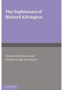 The Sophismata of Richard Kilvington